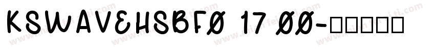 KSWAVEHSBF0 17 00字体转换